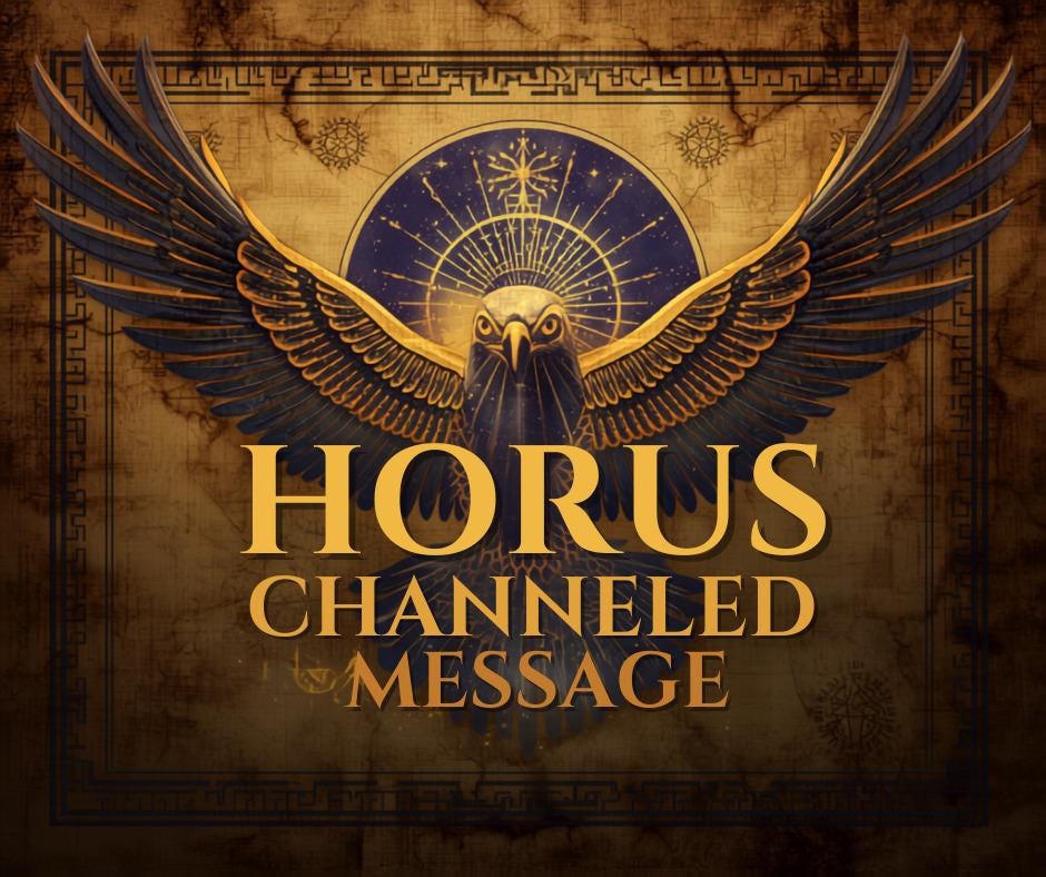 Channeled Message From Horus | Purpose, Victory, Protection & Higher Perspective