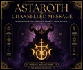 Astaroth Reveals What Is Hidden: Ancient Wisdom, Truth and Shadow Guidance