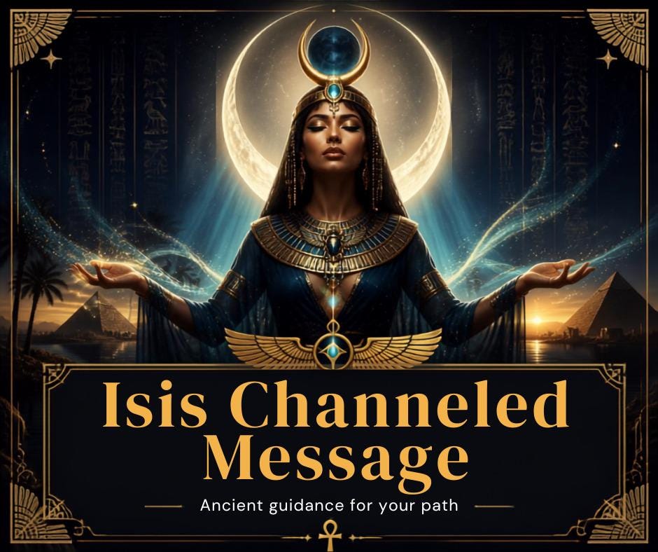 A Message from Isis | Ancient Guidance for Your Path