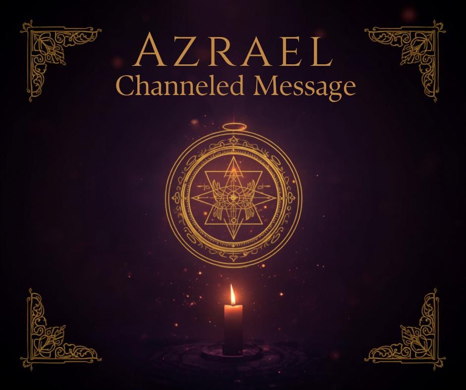 Channeled Message From Azrael | Angel of Transformation, Release & New Beginnings