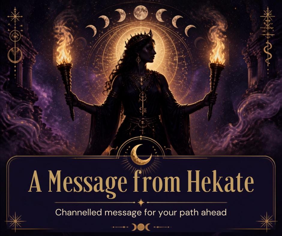 A Message from Hekate | Channelled Message for Your Path Ahead