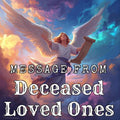 Message from your Deceased Loved One's - Same Day Channeling