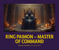 King Paimon — Direct Binding to the Monarch of Knowledge and Command