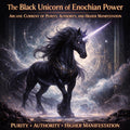 The Black Unicorn of Enochian Power — Arcane Current of Purity, Authority, and Higher Manifestation