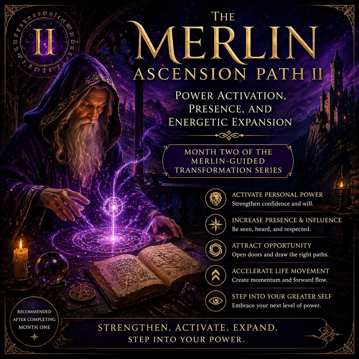 The Merlin Ascension Path II — Power Activation, Presence, and Energetic Expansion