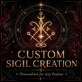 CUSTOM SIGIL CREATION — A Personalised Symbol of Intention, Power and Manifestation